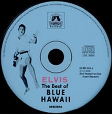 The King Elvis Presley, CD / The Best Of Blue Hawaii Sessions / 2010-2 / 2000